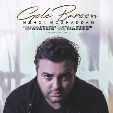 Mehdi Moghaddam Gole Baroon